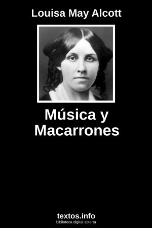 Música y Macarrones, de Louisa May Alcott