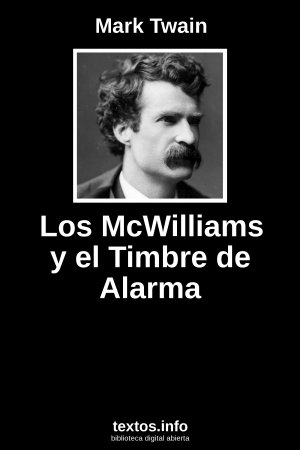Los McWilliams y el Timbre de Alarma, de Mark Twain