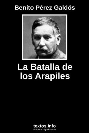 La Batalla de los Arapiles, de Benito Pérez Galdós