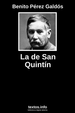 La de San Quintín, de Benito Pérez Galdós