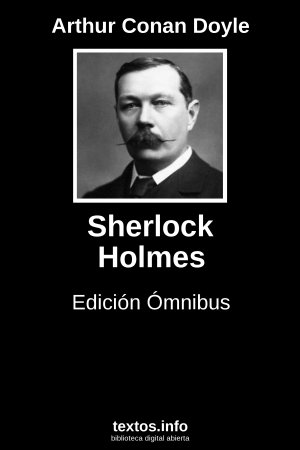 Sherlock Holmes, de Arthur Conan Doyle