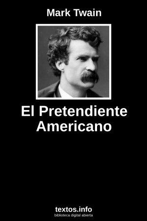 El Pretendiente Americano, de Mark Twain