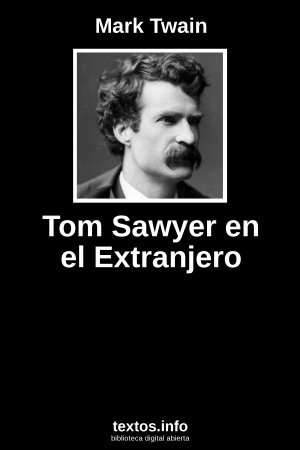 Tom Sawyer en el Extranjero, de Mark Twain