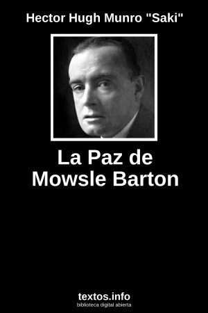 La Paz de Mowsle Barton, de Hector Hugh Munro 