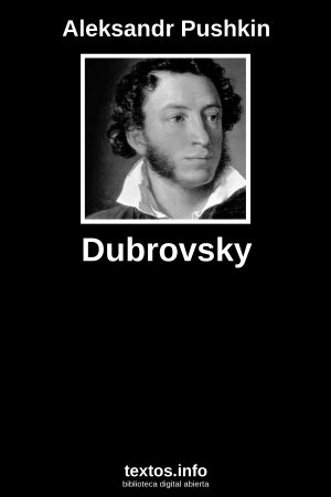 Dubrovsky, de Aleksandr Pushkin