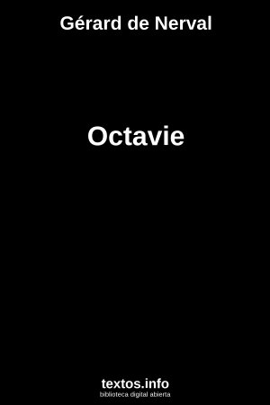 Octavie, de Gérard de Nerval