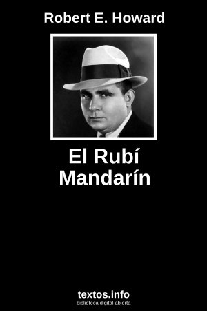 El Rubí Mandarín, de Robert E. Howard