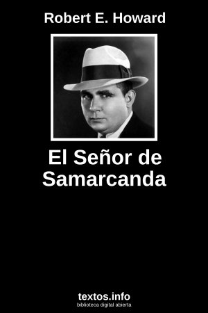 El Señor de Samarcanda, de Robert E. Howard