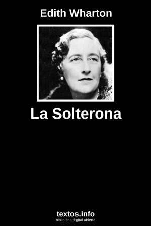 La Solterona, de Edith Wharton