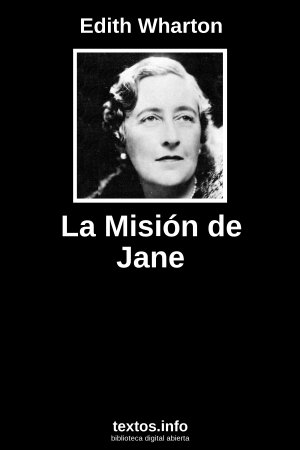 La Misión de Jane, de Edith Wharton