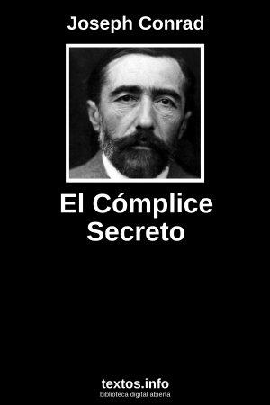 El Cómplice Secreto, de Joseph Conrad