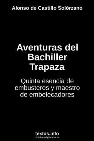 Aventuras del Bachiller Trapaza, de Alonso de Castillo Solórzano