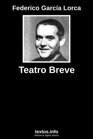 Teatro Breve, de Federico García Lorca