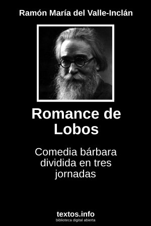 Romance de Lobos, de Ramón María del Valle-Inclán