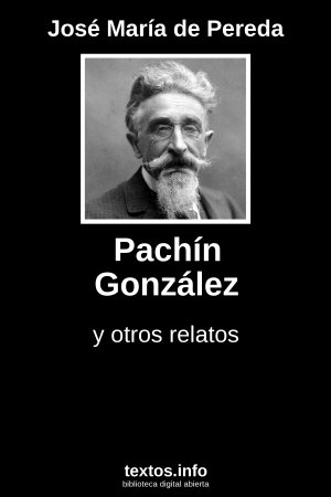 Pachín González, de José María de Pereda