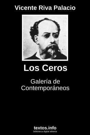 Los Ceros, de Vicente Riva Palacio