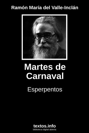 Martes de Carnaval, de Ramón María del Valle-Inclán