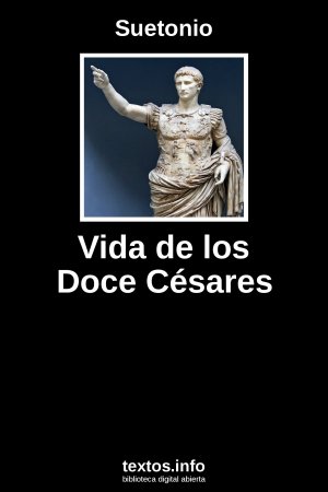 Vida de los Doce Césares, de Suetonio