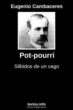Pot-pourri, de Eugenio Cambaceres