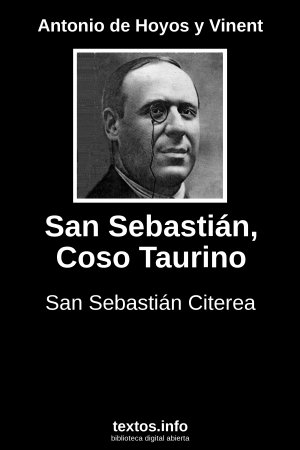 San Sebastián, Coso Taurino, de Antonio de Hoyos y Vinent