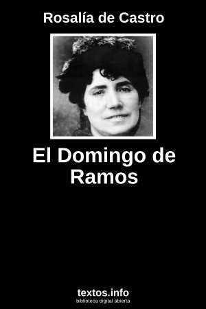El Domingo de Ramos, de Rosalía de Castro