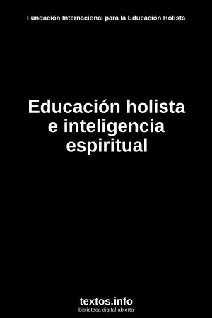 Educación holista e inteligencia espiritual