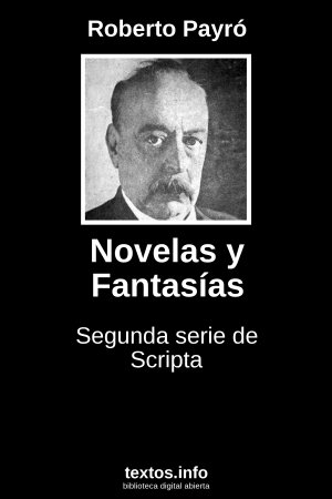 Novelas y Fantasías, de Roberto Payró