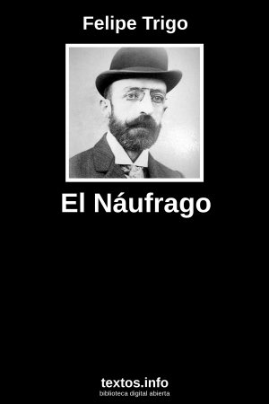 El Náufrago, de Felipe Trigo