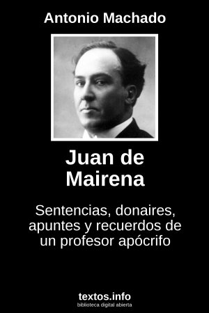 Juan de Mairena, de Antonio Machado