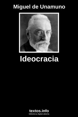 Ideocracia, de Miguel de Unamuno