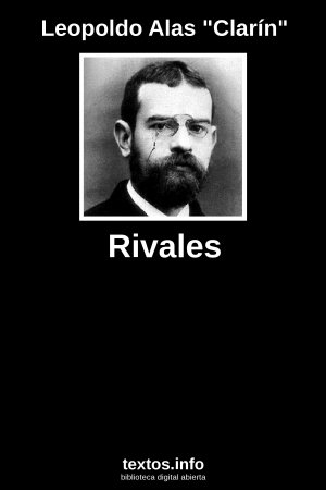 Rivales, de Leopoldo Alas 