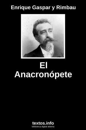 El Anacronópete, de Enrique Gaspar y Rimbau