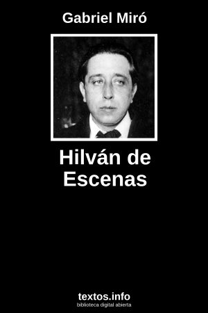 Hilván de Escenas, de Gabriel Miró