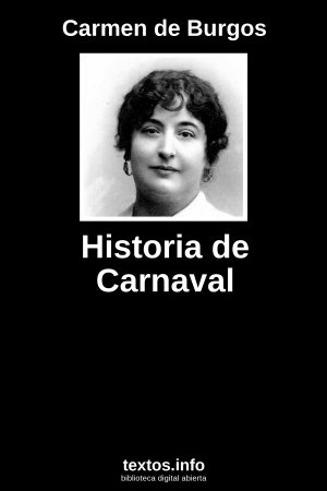 Historia de Carnaval, de Carmen de Burgos