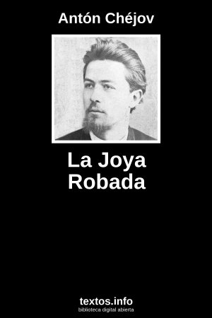 La Joya Robada, de Antón Chéjov