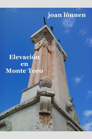 Elevación en Monte Toro, de Joan Carlos Vinent