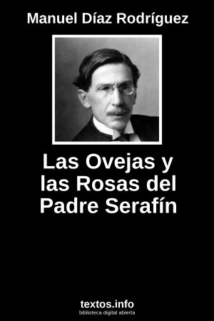 Las Ovejas y las Rosas del Padre Serafín, de Manuel Díaz Rodríguez