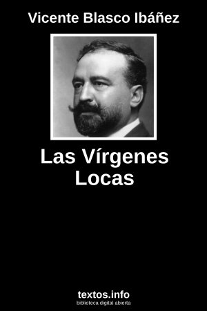 Las Vírgenes Locas, de Vicente Blasco Ibáñez