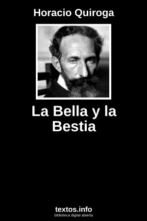 La Bella y la Bestia, de Horacio Quiroga