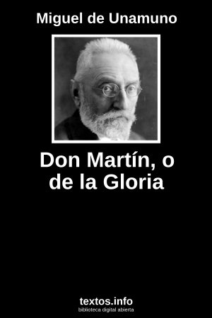 Don Martín, o de la Gloria, de Miguel de Unamuno