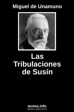 Las Tribulaciones de Susín, de Miguel de Unamuno
