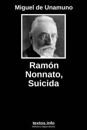 Ramón Nonnato, Suicida, de Miguel de Unamuno