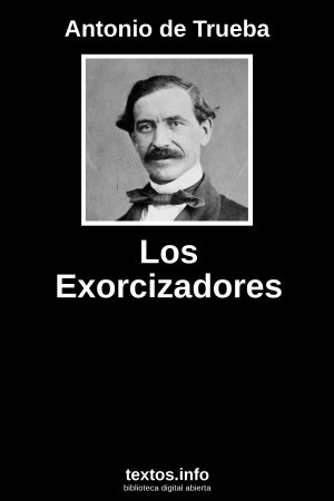 Los Exorcizadores, de Antonio de Trueba