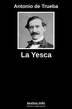 La Yesca, de Antonio de Trueba