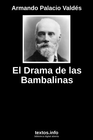 El Drama de las Bambalinas, de Armando Palacio Valdés