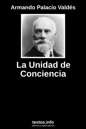 La Unidad de Conciencia, de Armando Palacio Valdés