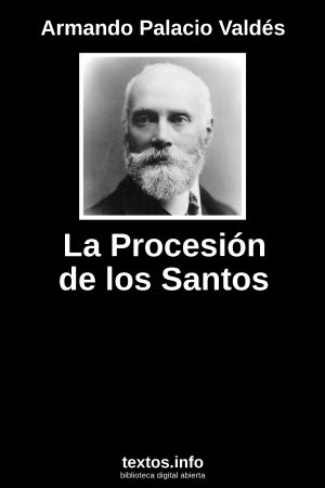 La Procesión de los Santos, de Armando Palacio Valdés
