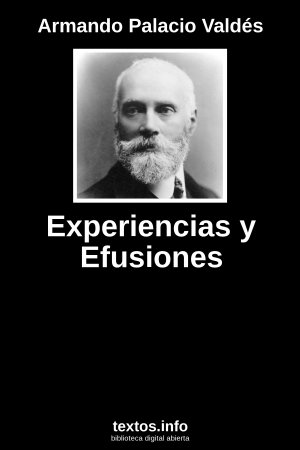 Experiencias y Efusiones, de Armando Palacio Valdés