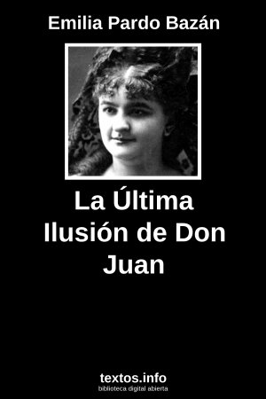 La Última Ilusión de Don Juan, de Emilia Pardo Bazán