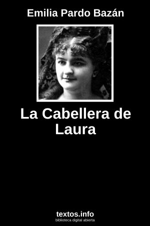 La Cabellera de Laura, de Emilia Pardo Bazán